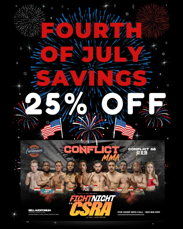 🎆 RED, WHITE & FIGHT NIGHT! 🎆

Celebrate the 4th with a KNOCKOUT deal — 25% 𝗢𝗙𝗙 tickets to Fight Night in the CSRA on July 12th 💥🥊
Freedom rings, fists fly — don’t miss it!

Buy your tickets now with code 𝗙𝗢𝗨𝗥𝗧𝗛👉link in bio

*Offer available online only with code FOURTH. Offer runs July 4th at 10AM to July 6th at 11:59PM.