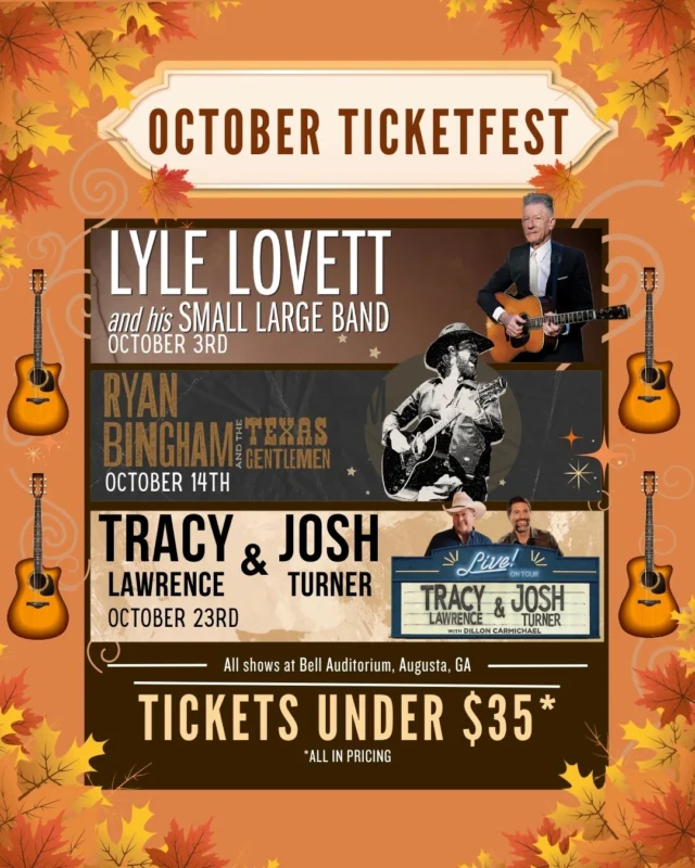 🎶🍂𝕆ℂ𝕋𝕆𝔹𝔼ℝ 𝕋𝕀ℂ𝕂𝔼𝕋𝔽𝔼𝕊𝕋 🍂🎶 

Check out these deals that are music to your ears with ALL IN pricing under $𝟯𝟱!

We’re talking:

🎸 Lyle Lovett and his Small Large Band 
🔥 Ryan Bingham and the Texas Gentlemen
🤠 Tracy Lawrence & Josh Turner with Dillon Carmichael 

…all with tickets under $35. Seriously. That’s all-in pricing; no surprise fees, no nonsense. 

Get your tickets today at Ticketmaster!

*Offer available online only while supplies last. Offer ends Sunday, September 28th at 10PM.