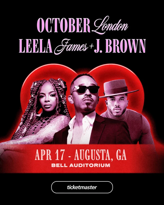 🎶 ONSALE NOW! Don’t miss October London, Leela James & J. Brown live in concert!

📍 Bell Auditorium – Augusta
📅 April 17

Get ready for an unforgettable night of soulful R&B and powerful vocals.
🎟️ Tickets are on sale now -  link in bio!

#OctoberLondon #LeelaJames #JBrown #RBMusic #LiveRNB #ConcertNight #LiveMusic #AugustaGA #BellAuditorium #AugustaEvents #GeorgiaConcerts #SoulMusic #RNBVibes #MusicLovers #OnSaleNow  #bellauditorium #augustaentertainmentcomplex #entertainaugusta #loveaugusta #visitaugusta #csra  #downtownaugusta